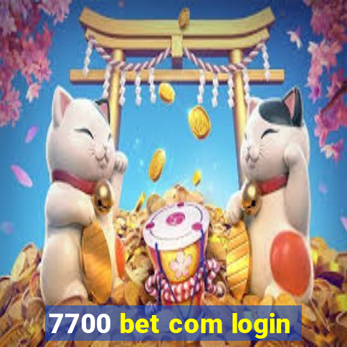 7700 bet com login