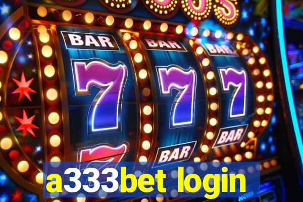 a333bet login