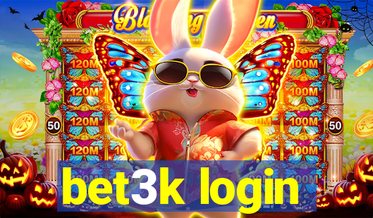 bet3k login