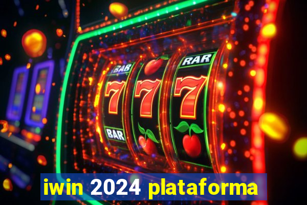 iwin 2024 plataforma