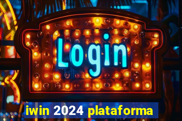 iwin 2024 plataforma