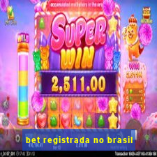 bet registrada no brasil