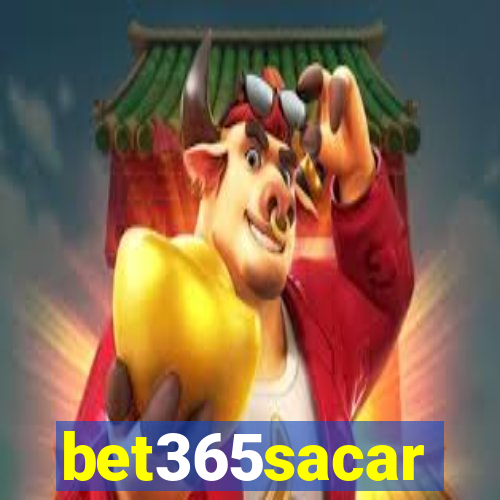 bet365sacar