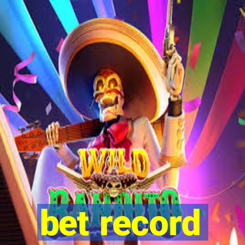 bet record