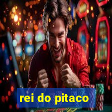 rei do pitaco