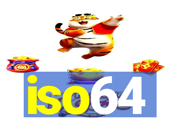 iso64