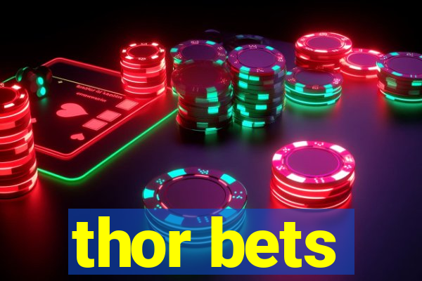 thor bets