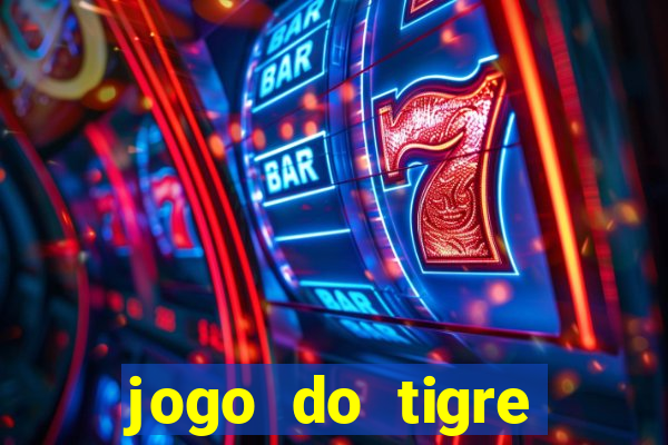 jogo do tigre bonus de cadastro