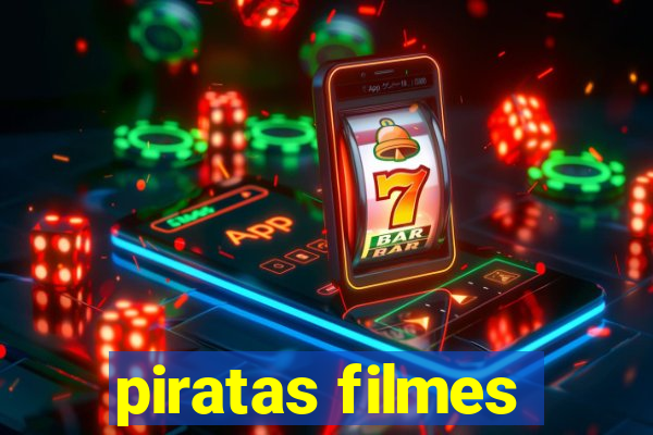 piratas filmes