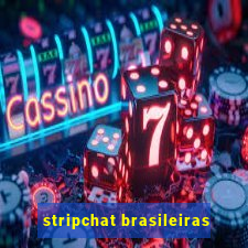 stripchat brasileiras