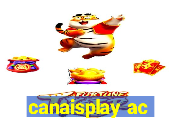 canaisplay ac