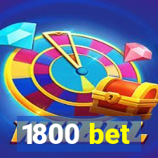 1800 bet