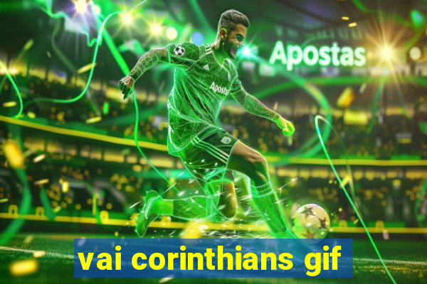 vai corinthians gif