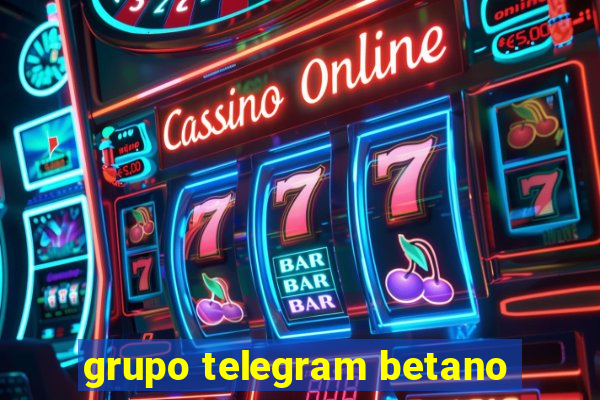 grupo telegram betano