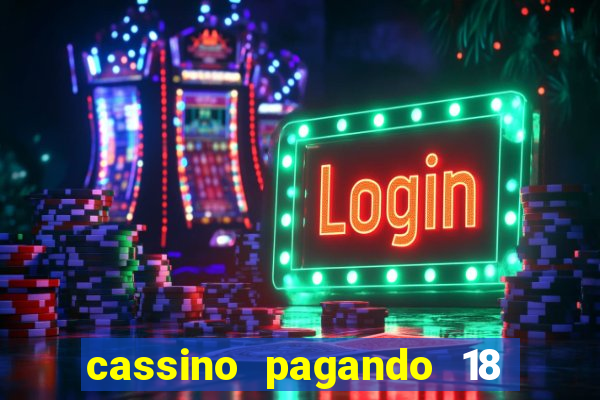 cassino pagando 18 reais no cadastro