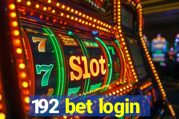 192 bet login