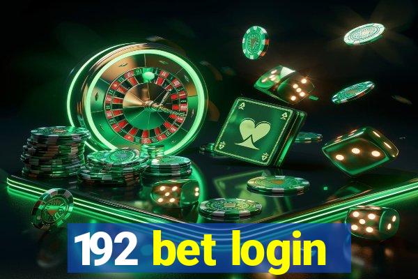 192 bet login