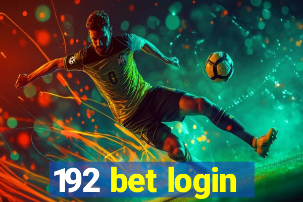 192 bet login