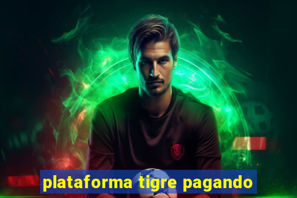 plataforma tigre pagando