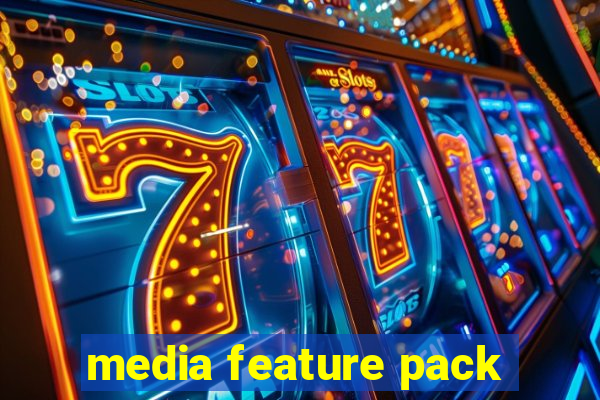 media feature pack