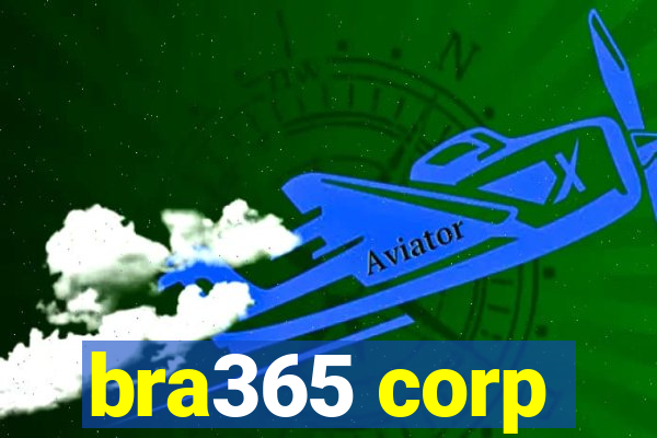 bra365 corp