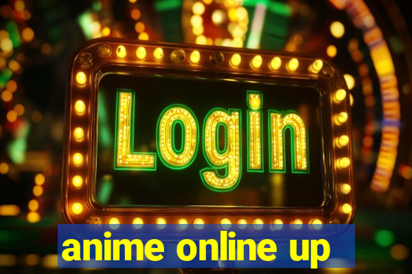 anime online up