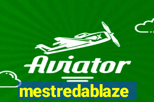 mestredablaze