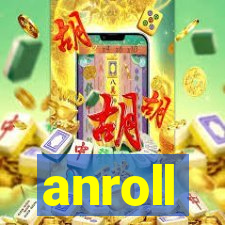 anroll