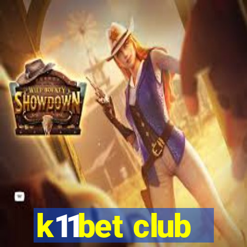 k11bet club