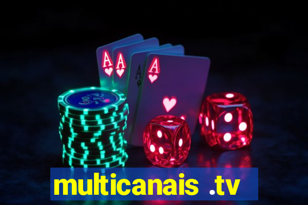 multicanais .tv