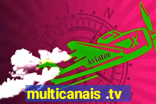 multicanais .tv