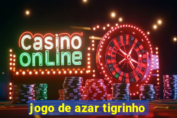 jogo de azar tigrinho