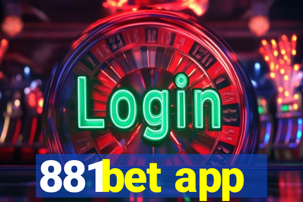 881bet app