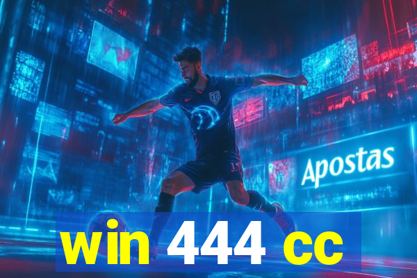 win 444 cc