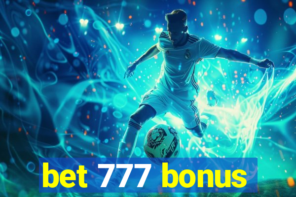 bet 777 bonus