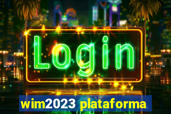 wim2023 plataforma