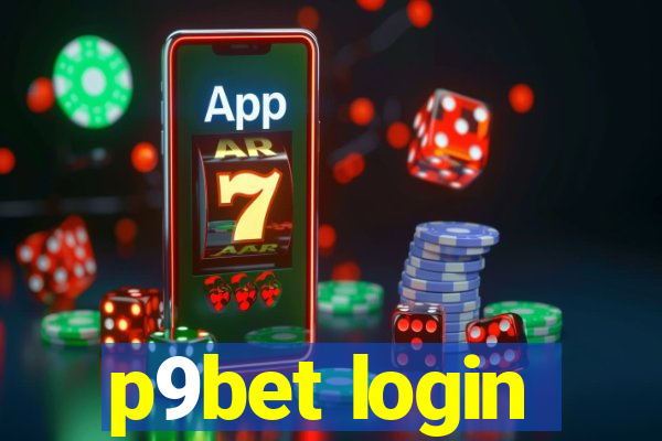 p9bet login