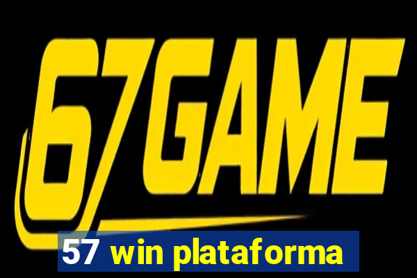 57 win plataforma