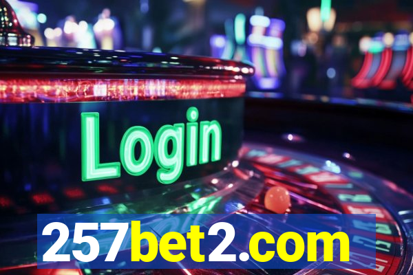 257bet2.com