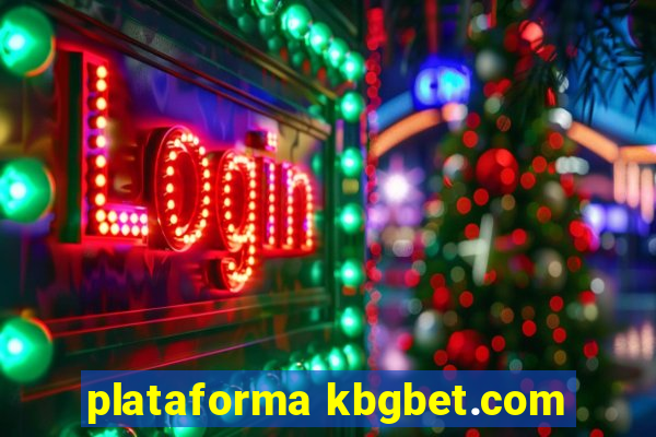 plataforma kbgbet.com