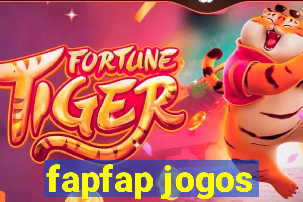 fapfap jogos