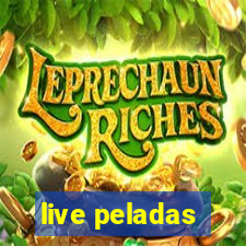 live peladas