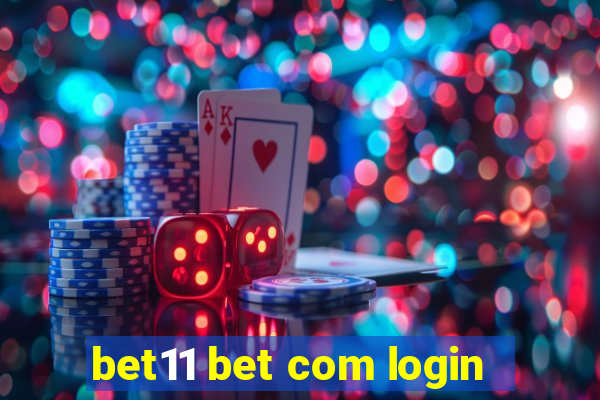 bet11 bet com login