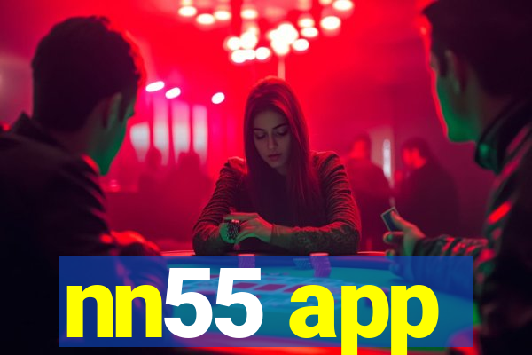 nn55 app