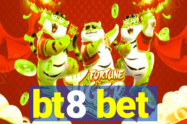 bt8 bet