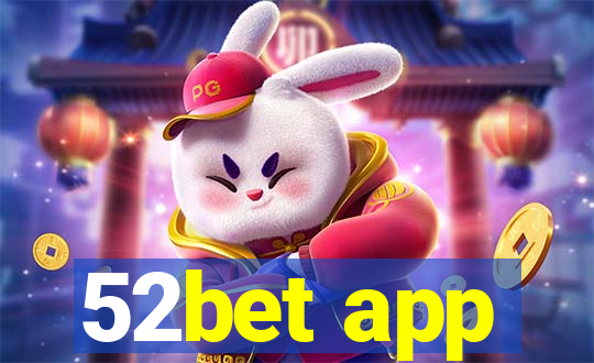 52bet app