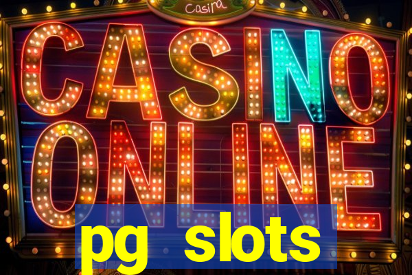 pg slots porcentagem agora