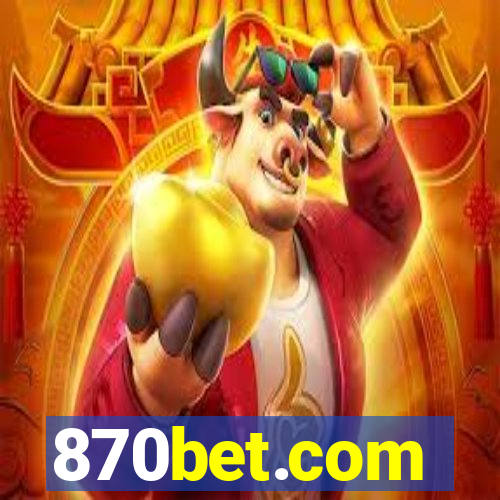 870bet.com