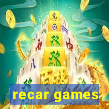 recar games