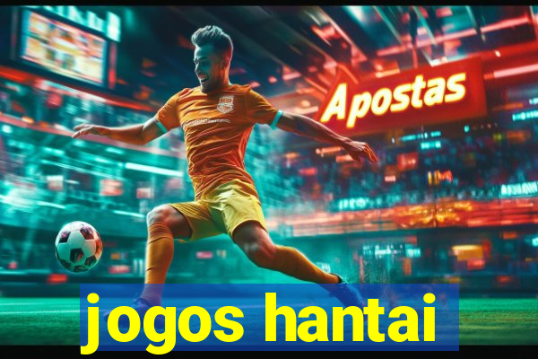 jogos hantai